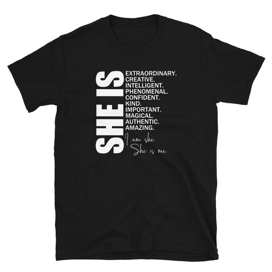 {T-Shirt} She Is...