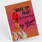 {Journal} Wake Up! Pray!